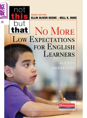 现货 美国海尼曼教师提升系列 Heinemann No More Low Expectations for English Learners