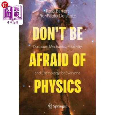 海外直订Don't Be Afraid of Physics: Quantum Mechanics, Relativity and Cosmology for Ever 不要害怕物理:量子力学，相对论