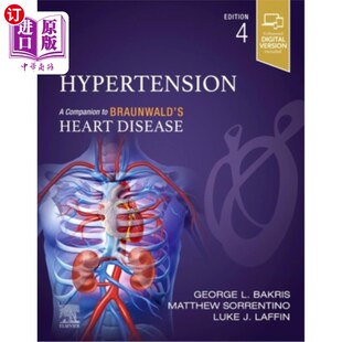 海外直订医药图书Hypertension: A Companion to Braunwald's Heart Disease 高血压:布朗瓦尔德心脏病的伴侣