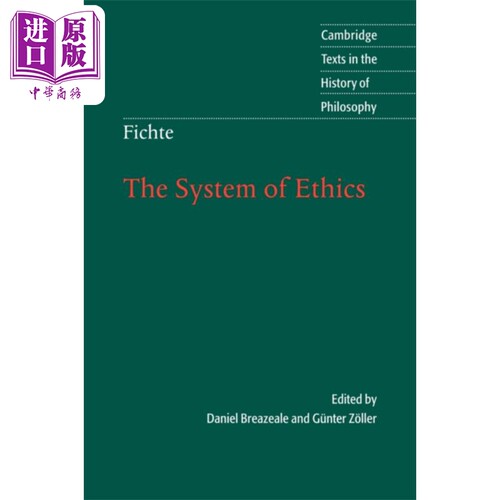 现货 费希特 伦理学体系 Fichte The System of Ethics Johann Fichte 英文原版 剑桥哲学史经典文本丛书【中商原版】