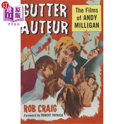 海外直订Gutter Auteur: The Films of Andy Milligan 贫民窟导演：安迪·米利根的电影