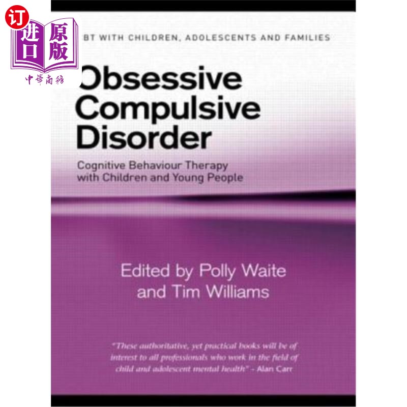 海外直订Obsessive Compulsive Disorder: Cognitive Behaviour Therapy with Children and You 强迫症:儿童和年轻人的认知