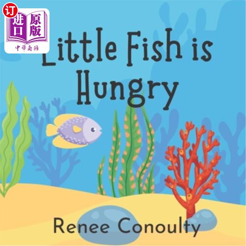 海外直订Little Fish is Hungry 小鱼饿了