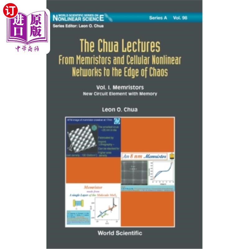海外直订Chua Lectures, The: From Memristors and Cellular Nonlinear Networks to the Edge 从记忆电阻器和细胞非线性网