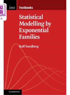 海外直订Statistical Modelling by Exponential Families 指数族统计模型