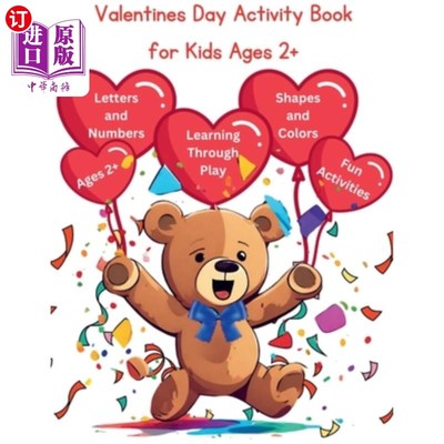 海外直订Valentines Day Activity Book for Kids Ages 2+: Unleash the Power of the Alphabet 2岁以上儿童情人节活动手册