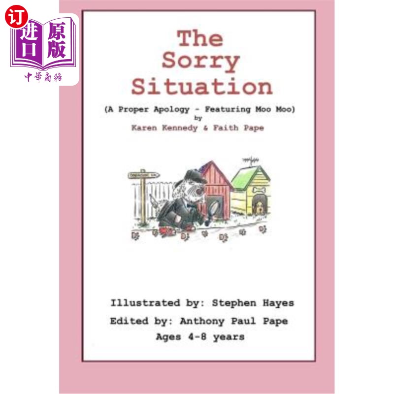 海外直订The Sorry Situation: A Proper Apology, Featuring Moo Moo 抱歉的情况:一个适当的道歉，有Moo Moo