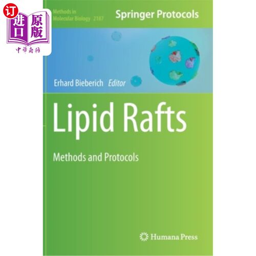 海外直订Lipid Rafts: Methods and Protocols 脂筏:方法和方案