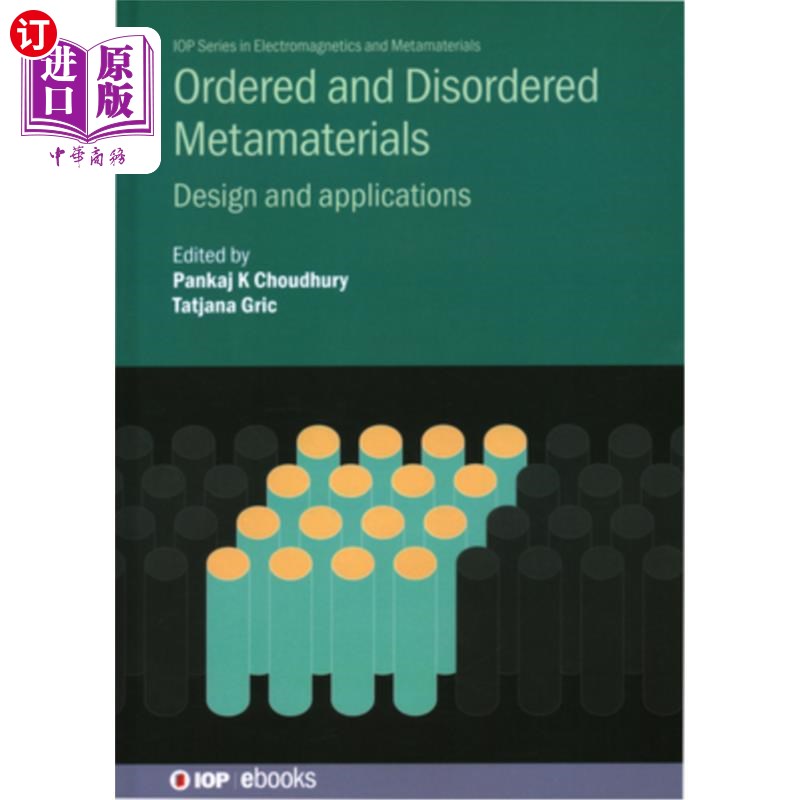 海外直订Ordered and Disordered Metamaterials: Design and applications 有序与无序超材料：设计与应用