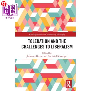 海外直订Toleration and the Challenges to Liberalism 宽容与对自由主义的挑战