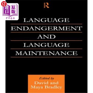 海外直订Language Endangerment and Language Maintenance: An Active Approach 语言危害与语言维护:一种积极的方法