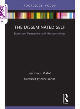 海外直订The Disseminated Self: Ecosystem Perspective and Metapsychology 传播自我:生态系统视角与元心理学