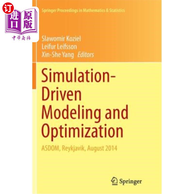 海外直订Simulation-Driven Modeling and Optimization: Asdom, Reykjavik, August 2014 模拟驱动的建模和优化：Asdom，雷