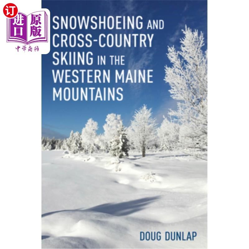 海外直订snowshoeing and cross-country skiing in