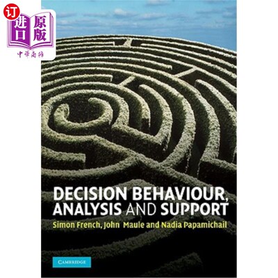 海外直订Decision Behaviour, Analysis and Support 决策行为、分析和支持