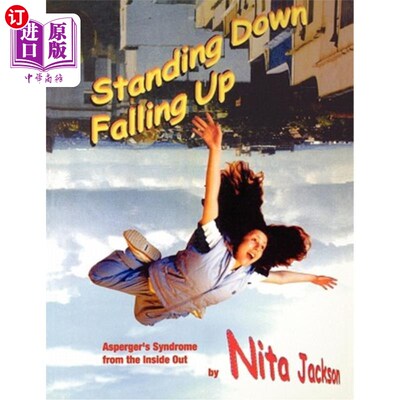 海外直订Standing Down Falling Up: Asperger′s Syndrome from the Inside Out 从里到外:阿斯伯格综合症