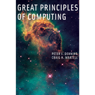 现货 伟大的计算原理 Great Principles of Computing 英文原版 Peter J Denning 计算机科学【中商原版】