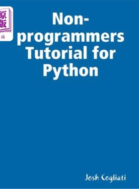 海外直订Non-Programmers Tutorial for Python Python非程序员教程