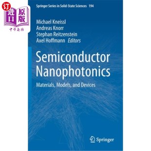 Models 模型和器件 Nanophotonics 材料 海外直订Semiconductor 半导体纳米光子学 and Materials Devices