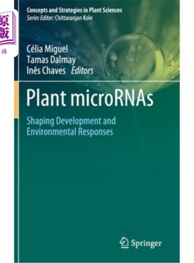 海外直订Plant Micrornas: Shaping Development and Environmental Responses 植物小rna:形成、发育和环境响应