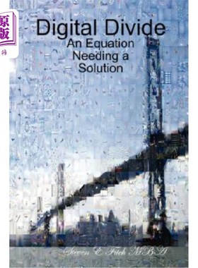 海外直订Digital Divide: An Equation Needing a Solution 数字除法：需要解的方程