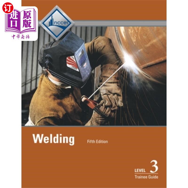 海外直订Welding Level 3 Trainee Guide 焊接3级学员指南
