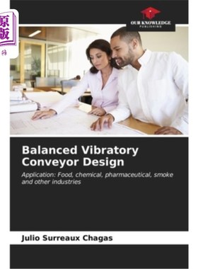 海外直订Balanced Vibratory Conveyor Design 平衡振动输送机设计