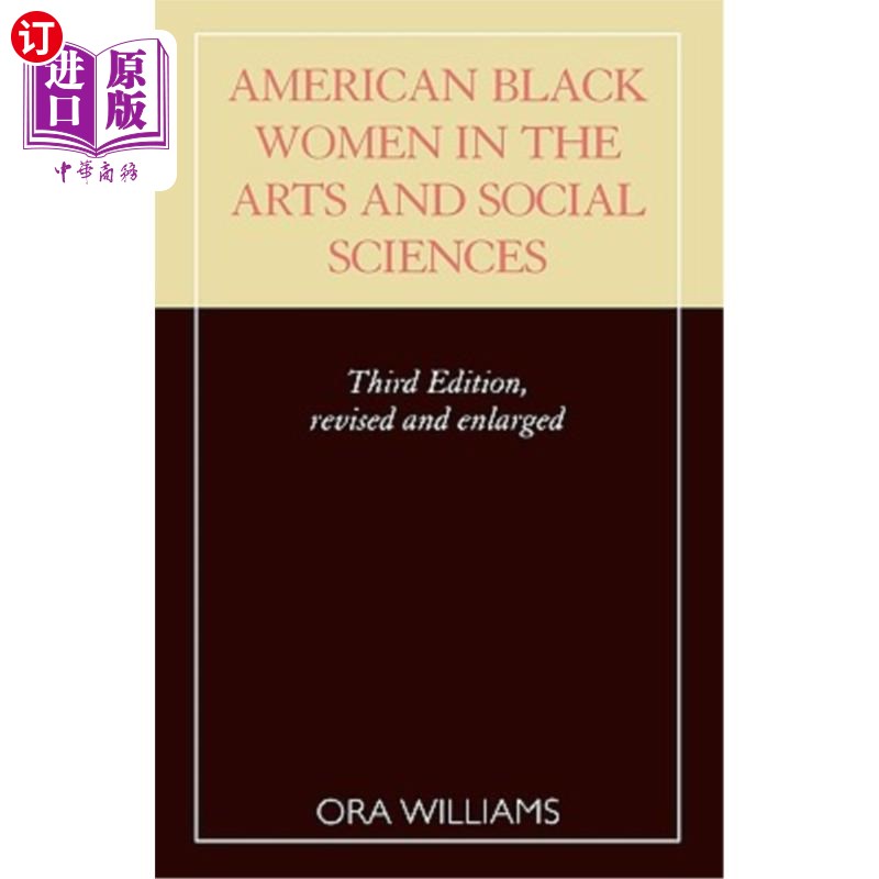 海外直订American Black Women in the Arts and Social Sciences: A Bibliographic Survey 艺术和社会科学中的美国黑人妇女