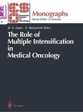 海外直订医药图书The Role of Multiple Intensification in Medical Oncology 多发性强化在肿瘤医学中的作用