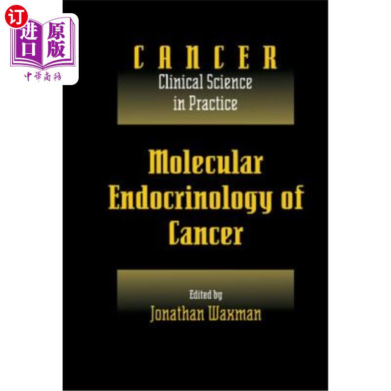 海外直订医药图书Molecular Endocrinology of Cancer: Volume 1, Part 2, Endocrine Therapies 癌症分子内分泌学；1卷，2部