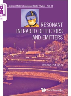 海外直订Resonant Infrared Detectors and Emitters 共振红外探测器和发射器