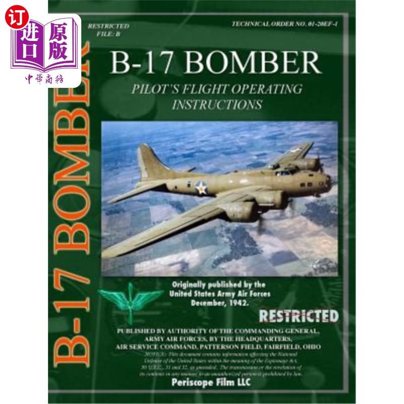 海外直订B-17 Pilot's Flight Operating Instructions B-17飞行员飞行操作说明