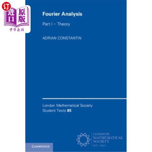 海外直订Fourier Analysis: Volume 1, Theory 傅立叶分析：第一卷，理论
