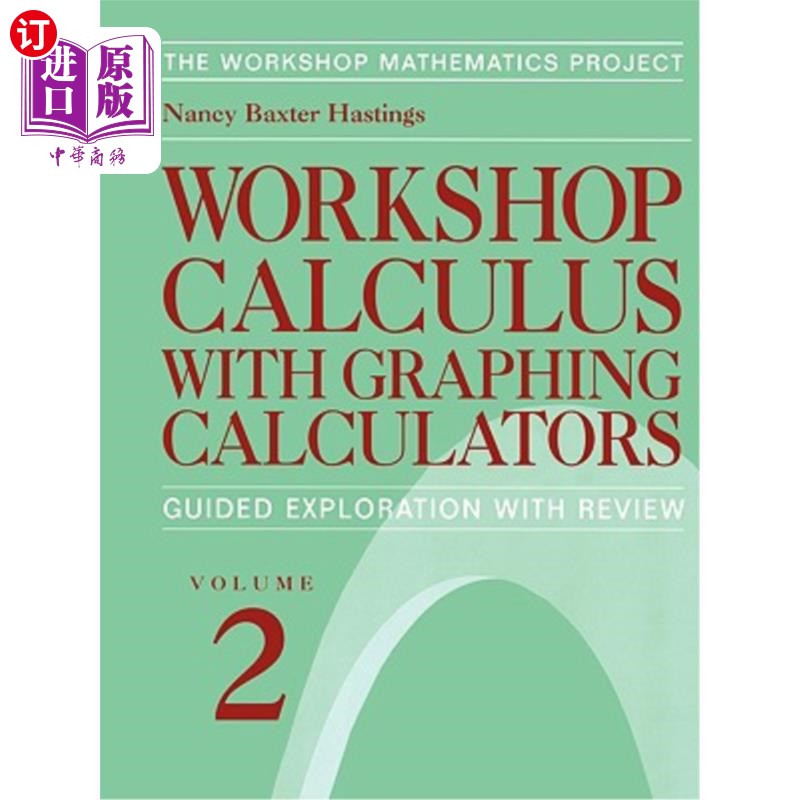 海外直订Workshop Calculus with Graphing Calculators: Guided Exploration with Review作图计算器作坊微积分：指导性探索与复