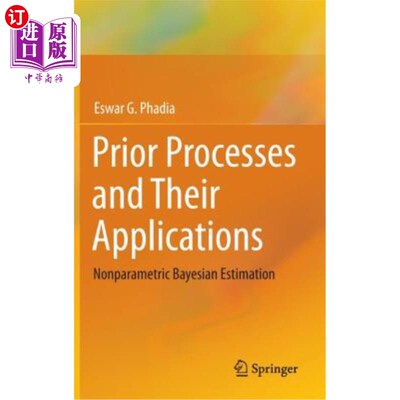 海外直订Prior Processes and Their Applications: Nonparametric Bayesian Estimation 先验过程及其应用:非参数贝叶斯估计