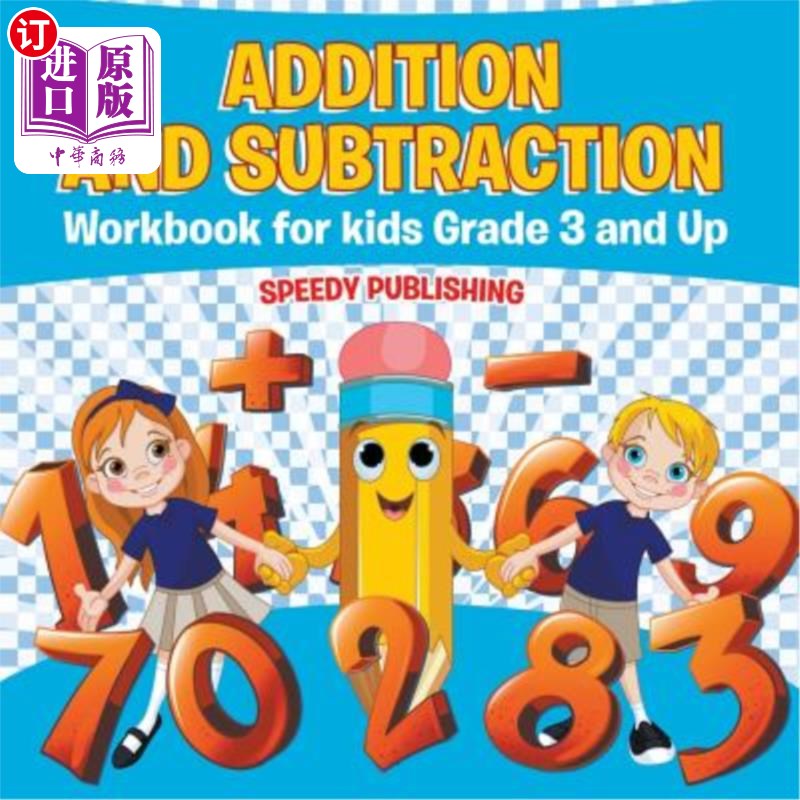 海外直订Addition and Subtraction Workbook for Kids Grade 3 and Up 三年级及以上儿童加减法练习册