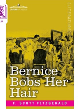 海外直订Bernice Bobs Her Hair 柏妮丝梳她的头发