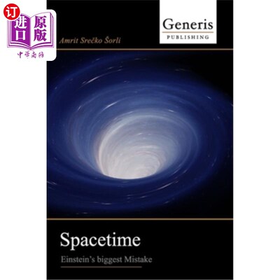 海外直订Spacetime: Einstein's biggest Mistake 时空:爱因斯坦最大的错误