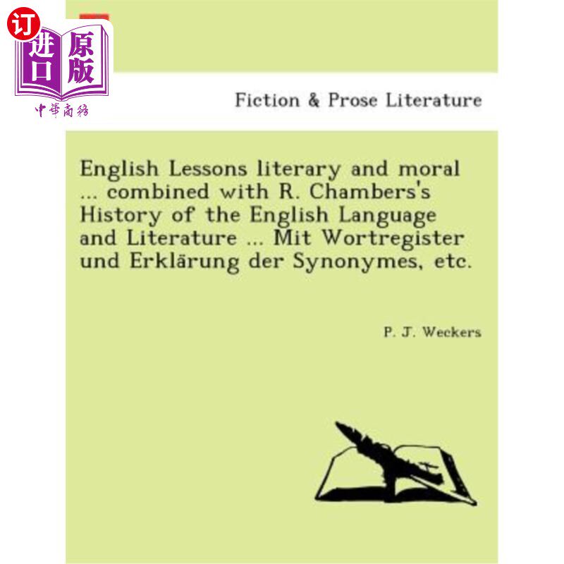 海外直订English Lessons literary and moral ... combined with R. Chambers's History of th 英语课文学与道德。。。结合