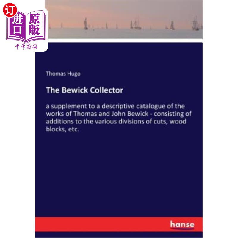 海外直订The Bewick Collector 贝维克收藏家