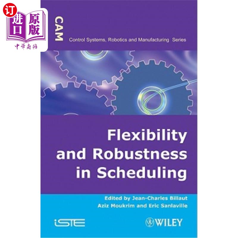 海外直订Flexibility and Robustness in Scheduling 调度的灵活性和鲁棒性