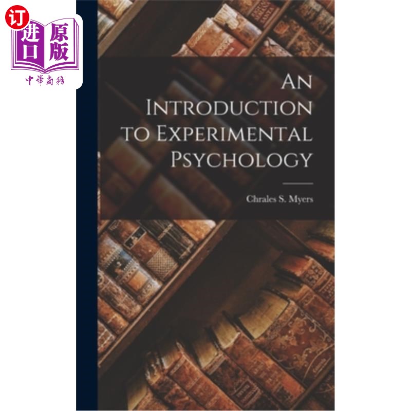 海外直订An Introduction to Experimental Psychology 《实验心理学导论》