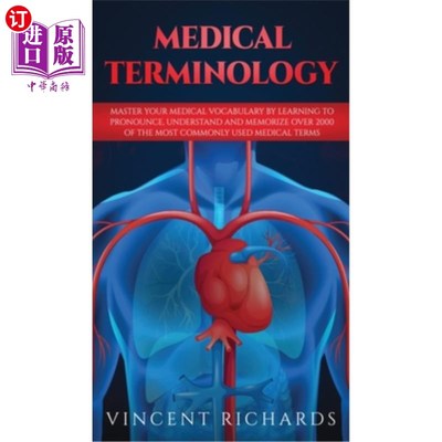 Medical Terminology: Master Your Medical Vocabulary by Learning to Pronounce, Un 医学术语：通过学习发音、理解和【中【中?