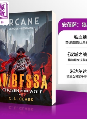 安蓓萨 狼之选者 英雄联盟角色故事 Ambessa Chosen of the Wolf 英文原版 C L Clark 奇幻流行小说【中商原版】