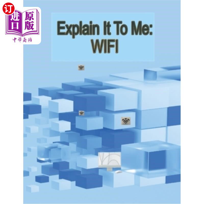 海外直订Explain It To Me: Wifi 给我解释一下:Wifi