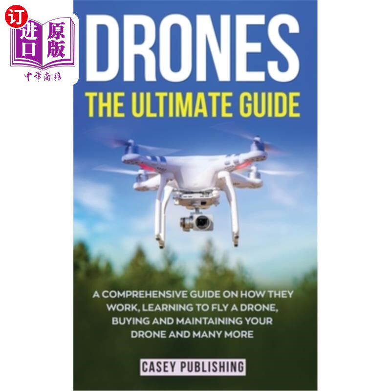 海外直订Drones: The Ultimate Guide 无人机：终极指南