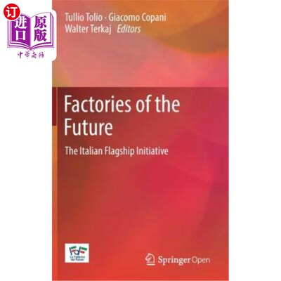 海外直订Factories of the Future: The Italian Flagship Initiative 未来工厂:意大利旗舰计划