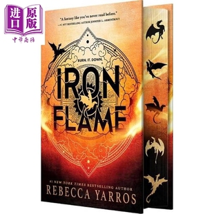 Yarros 首印限量刷边版 Flame 英文原版 Iron 铁焰 美版 中商原版 预售 Rebecca 九重天系列2