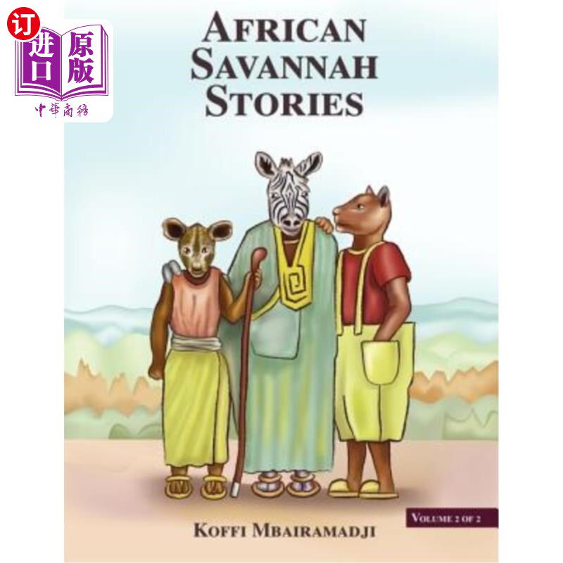海外直订African Savannah Stories: Volume 2 of 2 非洲大草原故事：第2卷，共2卷