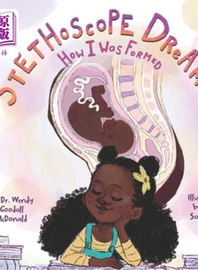海外直订Stethoscope Dreams: How I Was Formed 听诊器梦:我是如何形成的